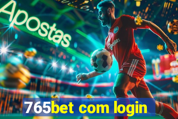 765bet com login